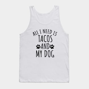 Tacos And My Dog Tank Top